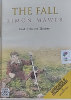 The Fall written by Simon Mawer performed by Robert Glenister on Cassette (Unabridged)